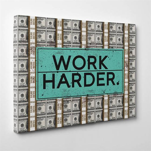 Work harder canvas