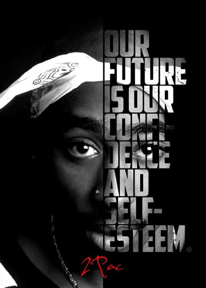 2pac - Our future is our confidence canvas