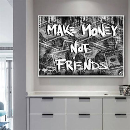 Make money not friends canvas