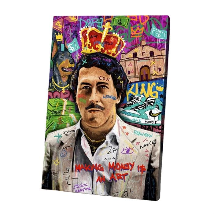 Pablo Escobar - Making money is an art canvas